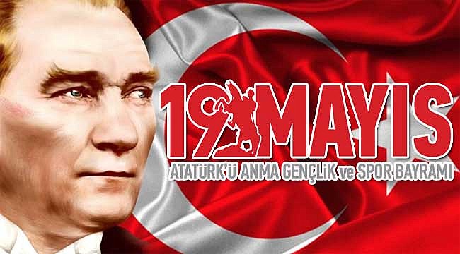 19 Mayıs Bayramı Kutlu Olsun
