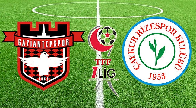 Çaykur Rizespor ile Gaziantepspor 40. randevuda