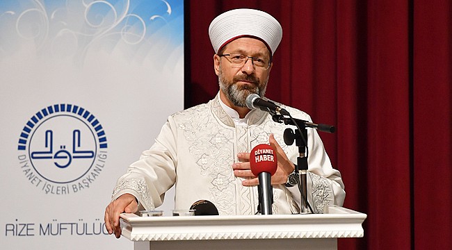 Prof. Dr. Ali Erbaş Rize'de din görevlileriyle bir araya geldi