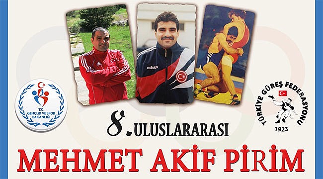 Mehmet Akif Pirim Güreş Turnuvası başlıyor