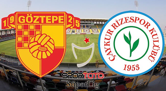 Göztepe-Çaykur Rizespor maçı ertelendi