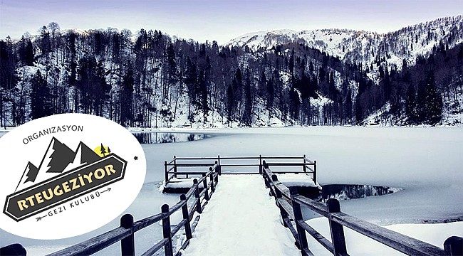 RTEÜGeziyor, bu kez Karagöl'e gidiyor