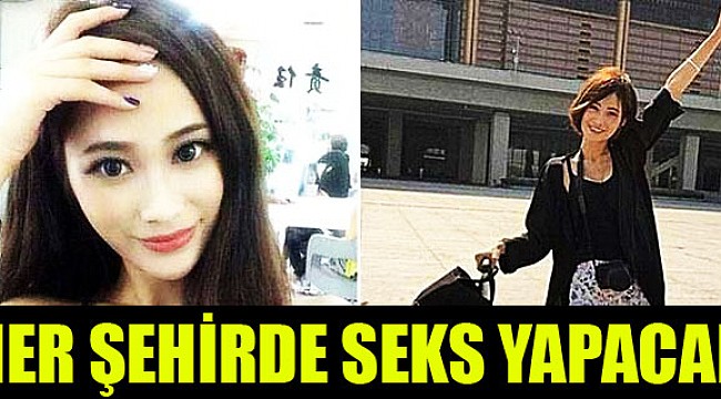 Her şehirde seks yapmak istiyor