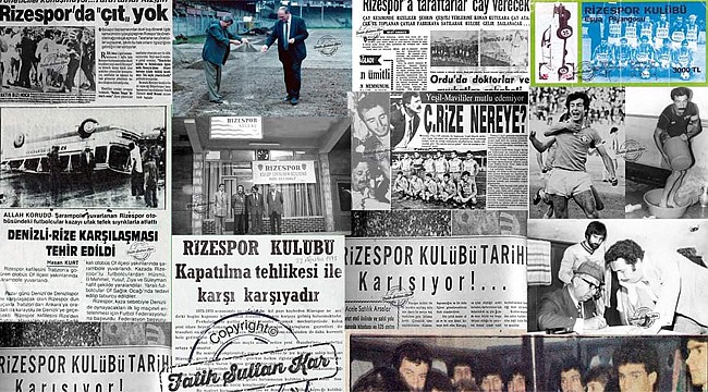 Çaykur Rizespor'da zor günlerin tarihi