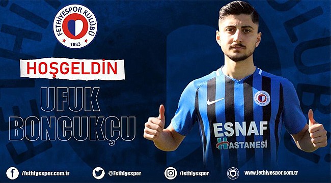 Rizeli Ufuk Boncukçu Fethiyespor ile anlaştı