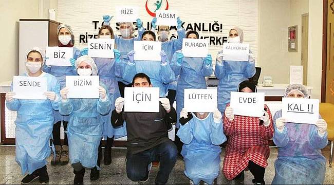 Rize'de sağlıkçılardan koronavirüse karşı çağrı