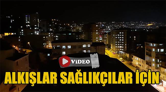 Rize, sağlık çalışanları için 3. günde de balkonlara çıktı