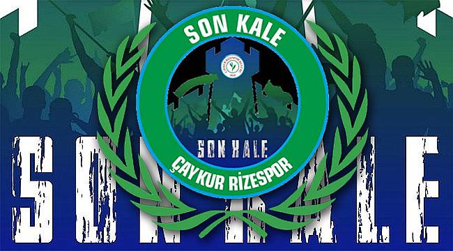 Rizespor Taraftar Grubu Son Kale'den 'Evde Kal' çağrısı