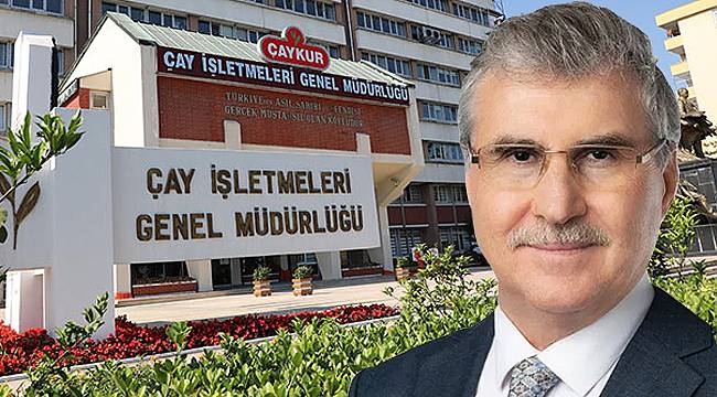 Çaykur'un perde arkasındaki Genel Müdürü Ekrem Yüce mi?