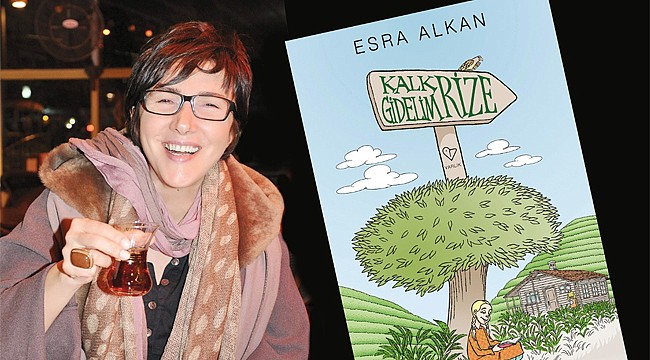 Çay yaprağı, 'Kalk Gidelim Rize' ile dile geldi