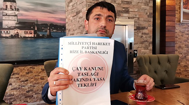 MHP'li Alkan, Çay Kanunu için kolları sıvadı