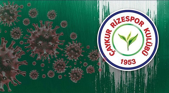 Çaykur Rizespor'da 3 futbolcuya koronavirüs teşhisi