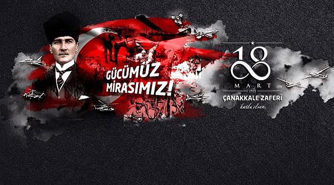 Bayrak: Çanakkale’yi unutmak tarihe ihanettir