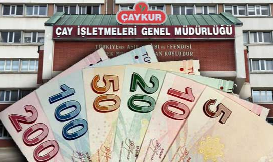 Çaykur, Haziran ayı çay paralarını ödüyor