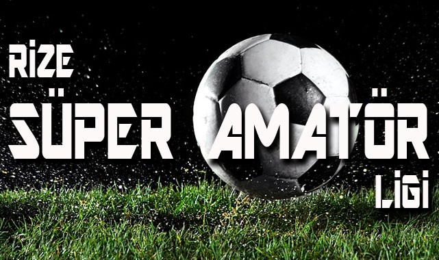 Rize Süper Amatör Ligi Play-Out eşleşmeleri belli oldu