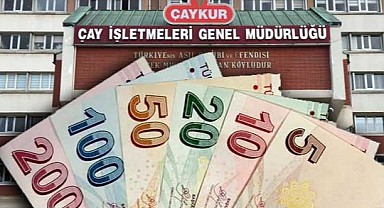 Çaykur, Eylül ayı çay paralarını hesaplara aktardı