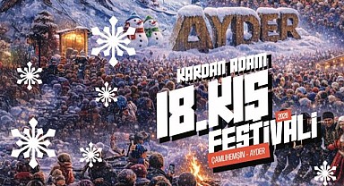 Ayder 18. Kardan Adam Festivali Coşkusu Başlıyor