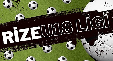 Rize U18 Ligi'nde 3. Haftanın Panoraması