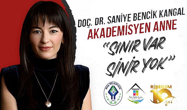Akademisyen Anne Saniye Bencik Kangal Rize'ye geliyor