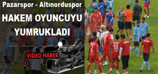 Pazarspor Maçında Hakem Futbolcu dövdü / Video