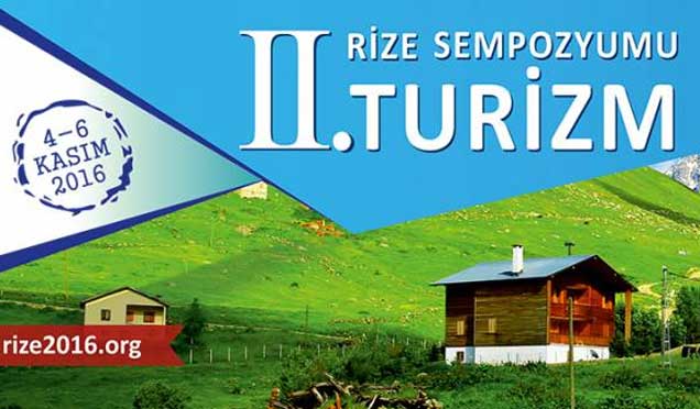 Rize Turizmi sempozyum ile masaya yatırılacak